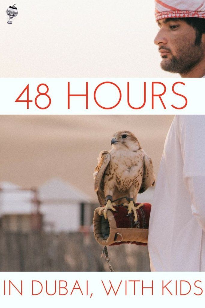 48 Hours in Dubai with kids
