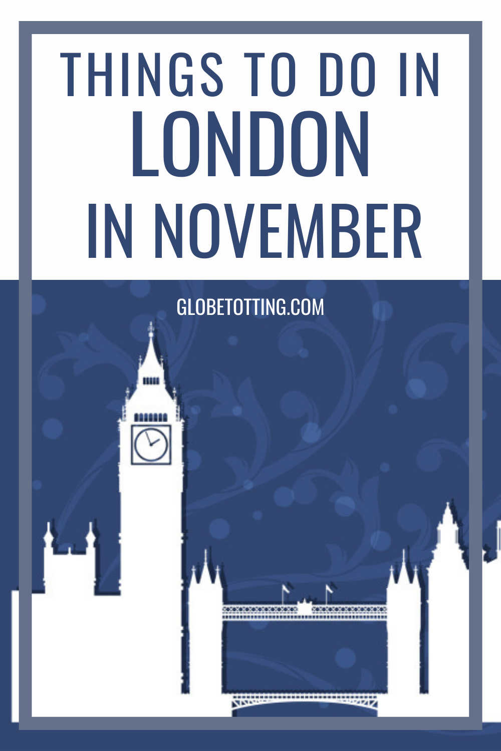 26 fun things to do in London in November (2023) Globetotting