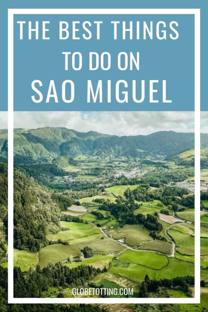 things to do Sao Miguel